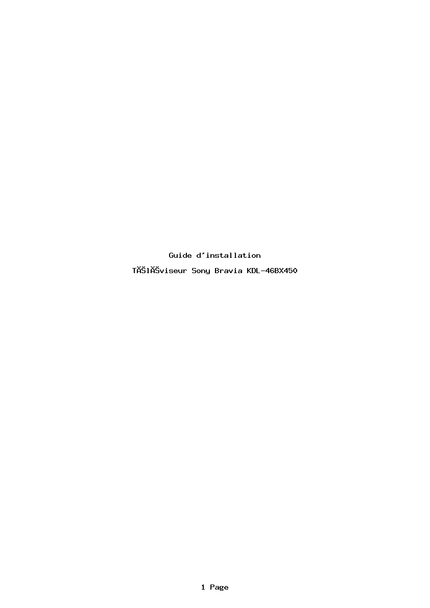 Page 1 de la notice Guide d'installation Sony Bravia KDL-46BX450