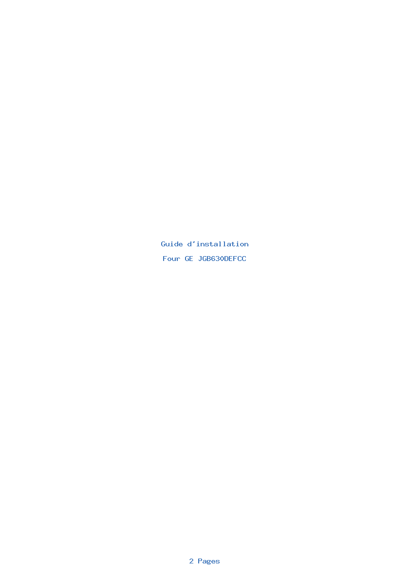 Page 1 de la notice Guide d'installation GE JGB630DEFCC