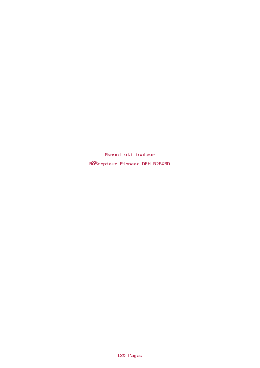 Page 1 de la notice Manuel utilisateur Pioneer DEH-5250SD