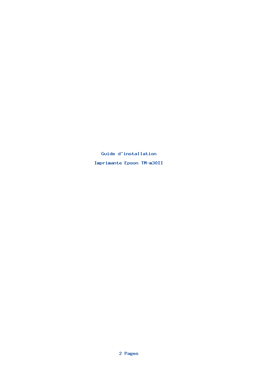 Page 1 de la notice Guide d'installation Epson TM-m30II