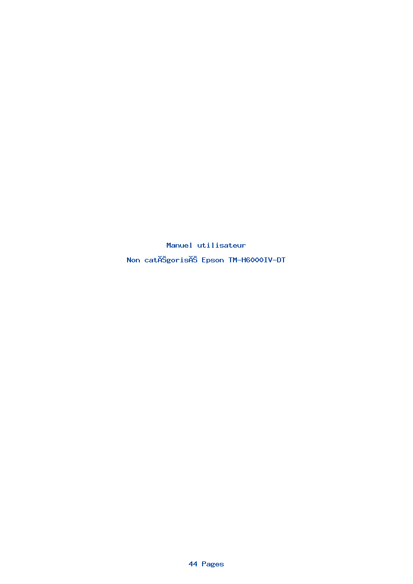 Page 1 de la notice Manuel utilisateur Epson TM-H6000IV-DT