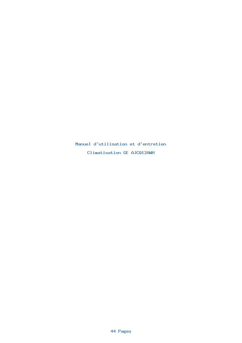 Page 1 de la notice Manuel d'utilisation et d'entretien GE AJCQ12AWH