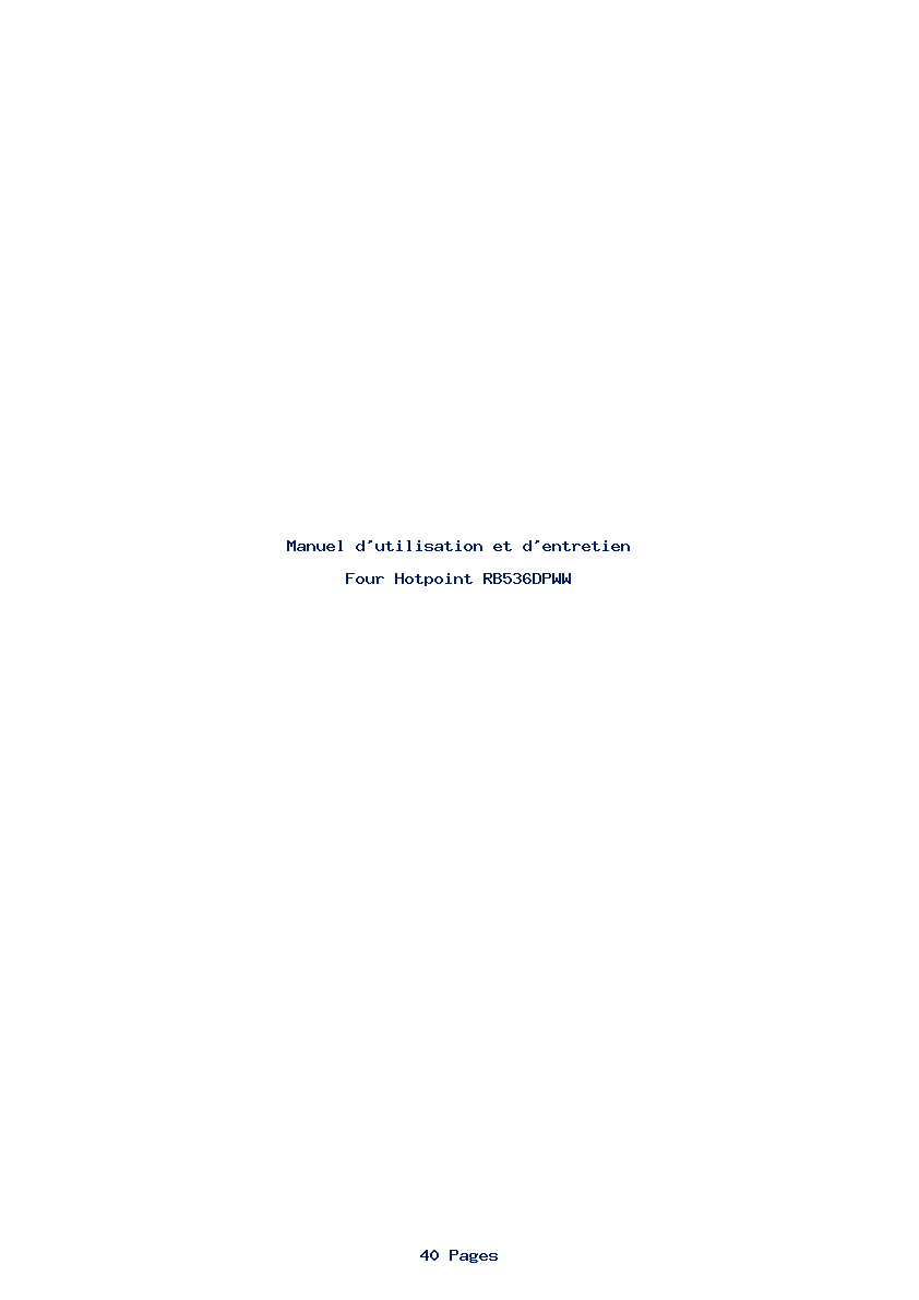 Page 1 de la notice Manuel d'utilisation et d'entretien Hotpoint RB536DPWW