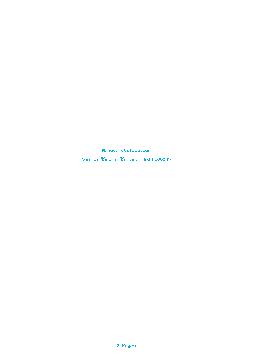 Page 1 de la notice Manuel utilisateur Hager BKFD500065