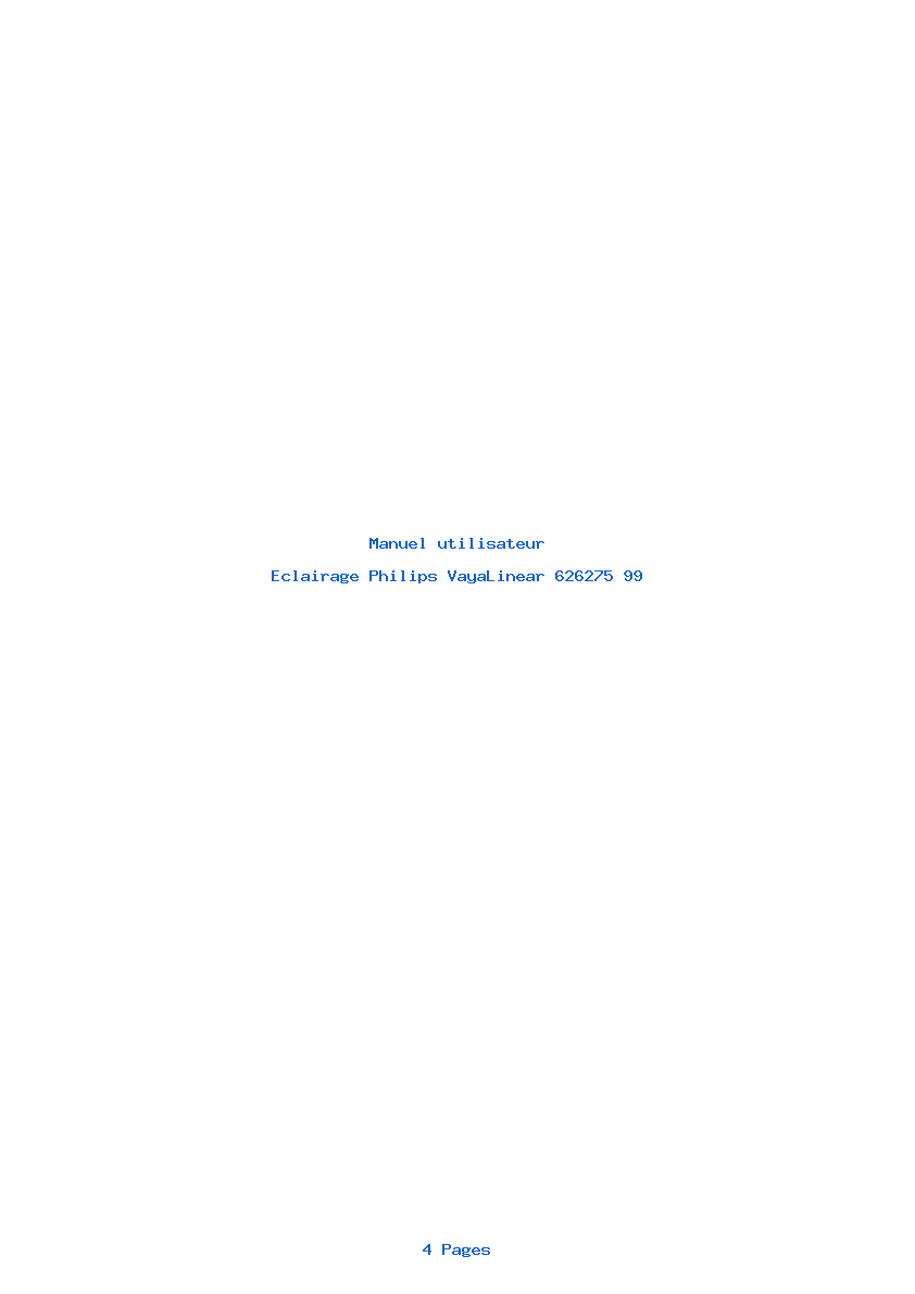 Page 1 de la notice Manuel utilisateur Philips VayaLinear 626275 99
