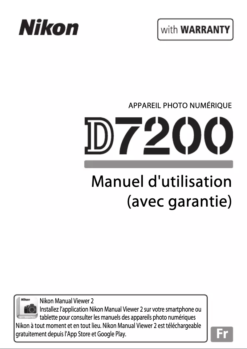 Page 1 de la notice Manuel utilisateur Nikon D7200