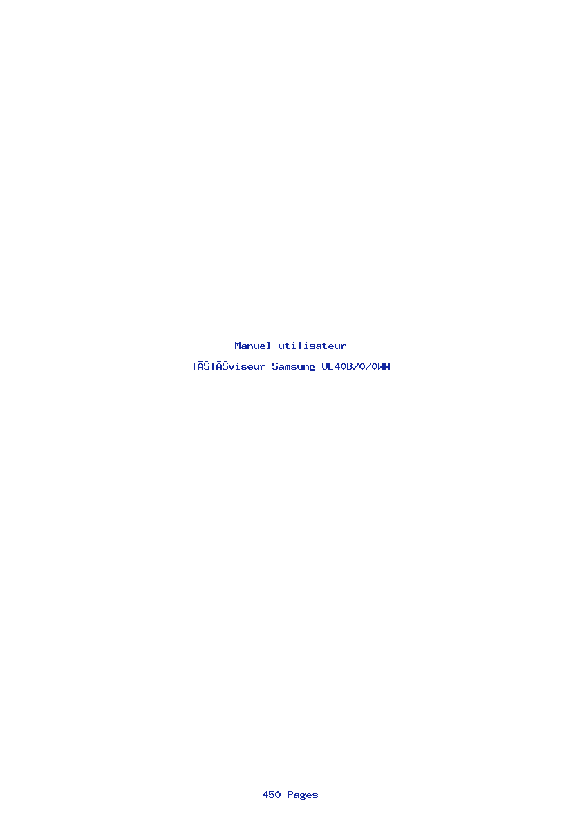 Page 1 de la notice Manuel utilisateur Samsung UE40B7070WW