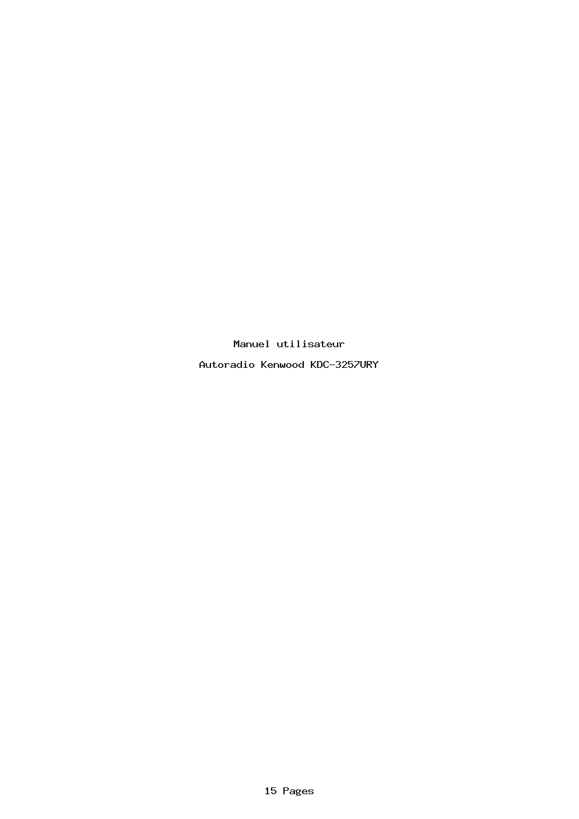 Page 1 de la notice Manuel utilisateur Kenwood KDC-3257URY