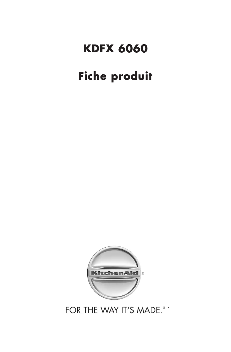 Page 1 de la notice Manuel utilisateur KitchenAid KDFX 6060
