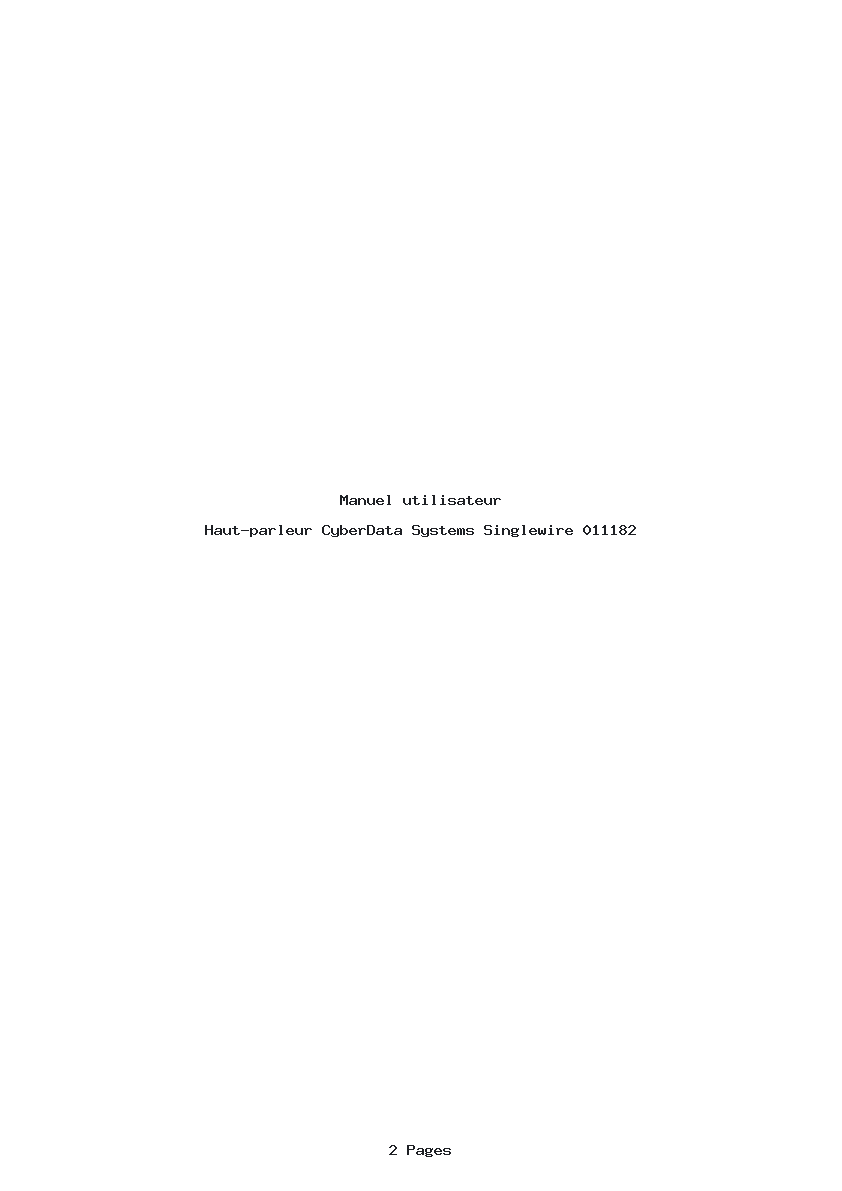 Page 1 de la notice Manuel utilisateur CyberData Systems Singlewire 011182