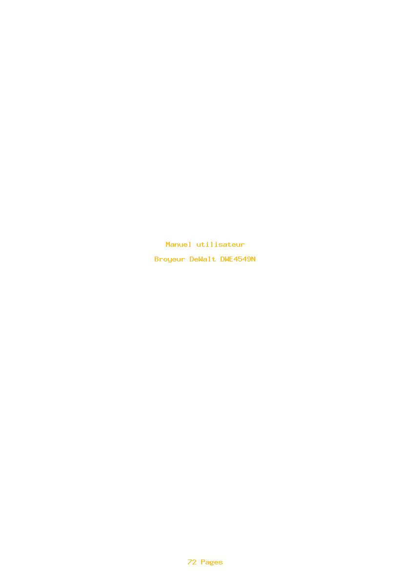 Page 1 de la notice Manuel utilisateur DeWalt DWE4549N