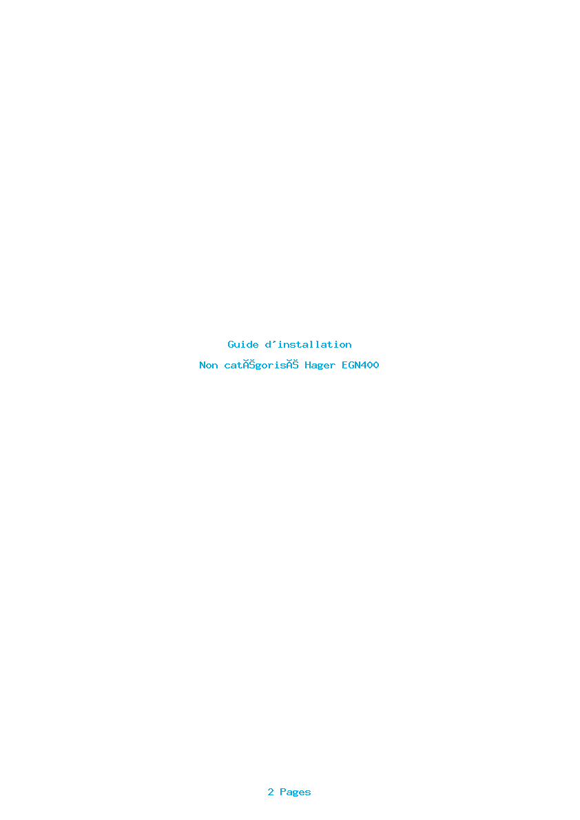Page 1 de la notice Guide d'installation Hager EGN400