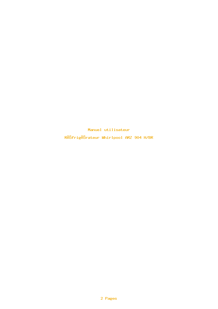 Page 1 de la notice Manuel utilisateur Whirlpool ARZ 904 H/BR