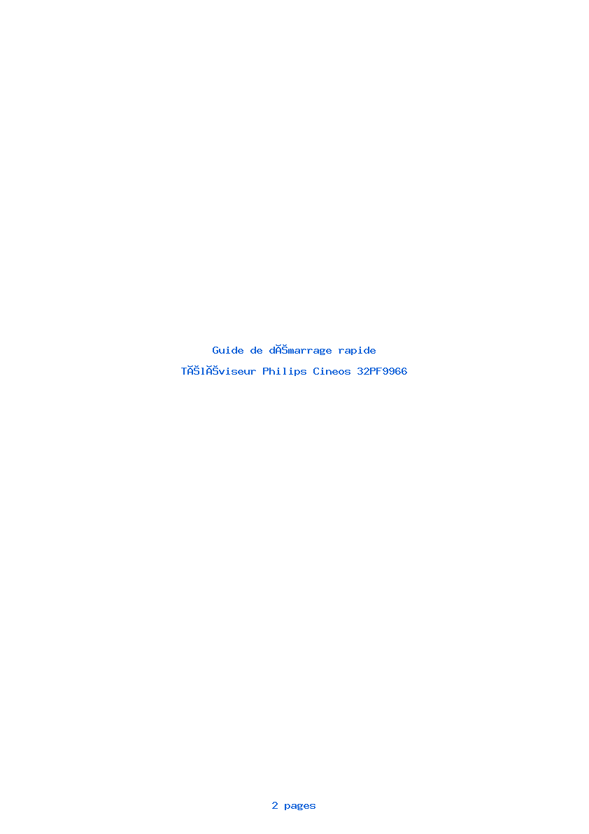 Page 1 de la notice Guide de démarrage rapide Philips Cineos 32PF9966