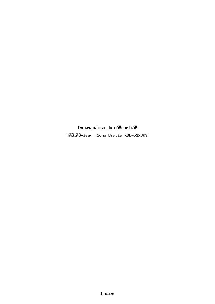Page 1 de la notice Instructions de sécurité Sony Bravia KDL-52XBR9