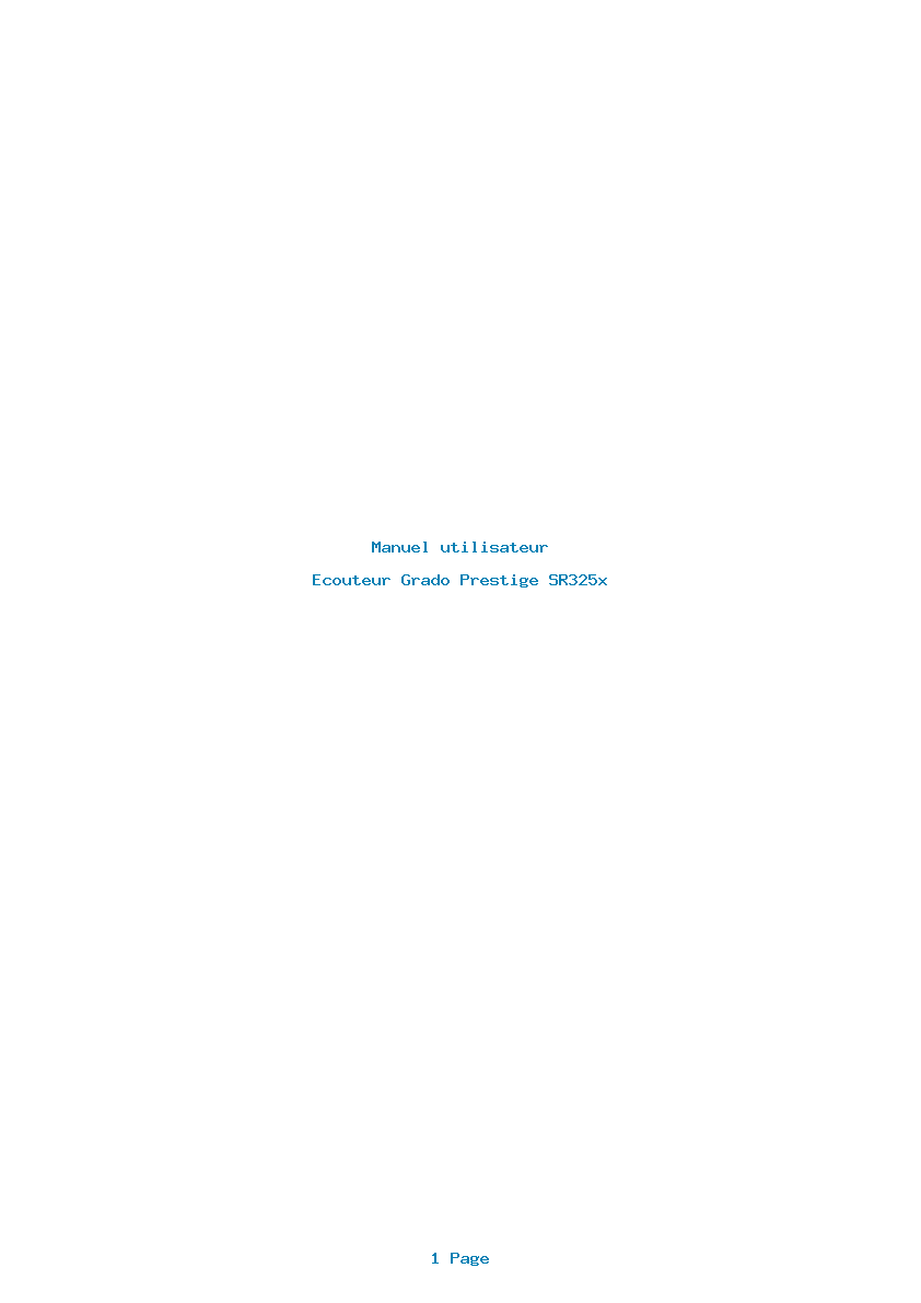 Page 1 de la notice Manuel utilisateur Grado Prestige SR325x