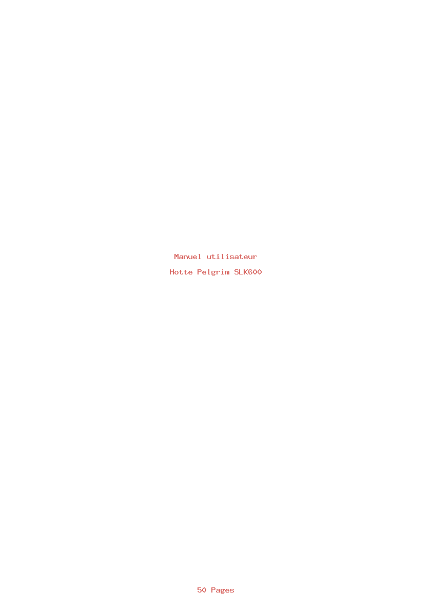 Page 1 de la notice Manuel utilisateur Pelgrim SLK600