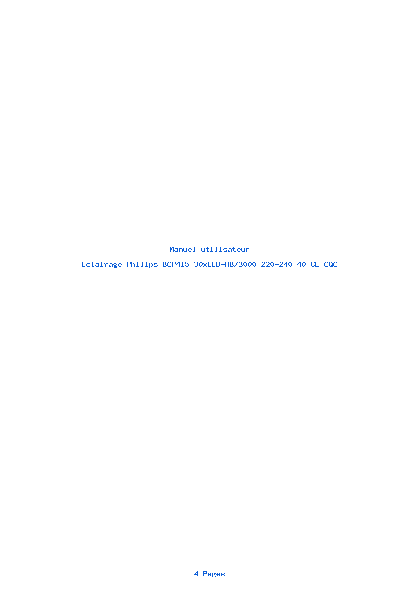 Page 1 de la notice Manuel utilisateur Philips BCP415 30xLED-HB/3000 220-240 40 CE CQC