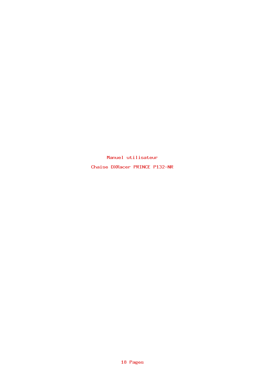 Page 1 de la notice Manuel utilisateur DXRacer PRINCE P132-NR