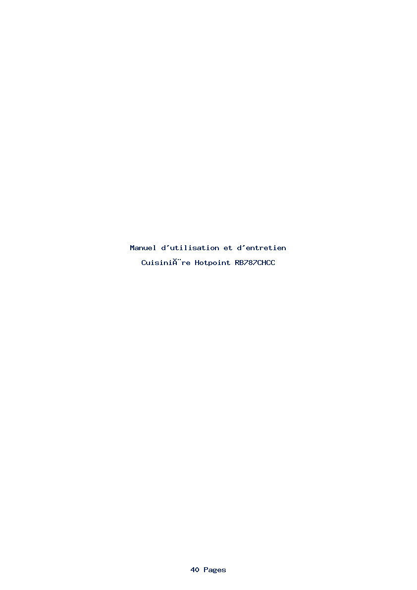 Page 1 de la notice Manuel d'utilisation et d'entretien Hotpoint RB787CHCC