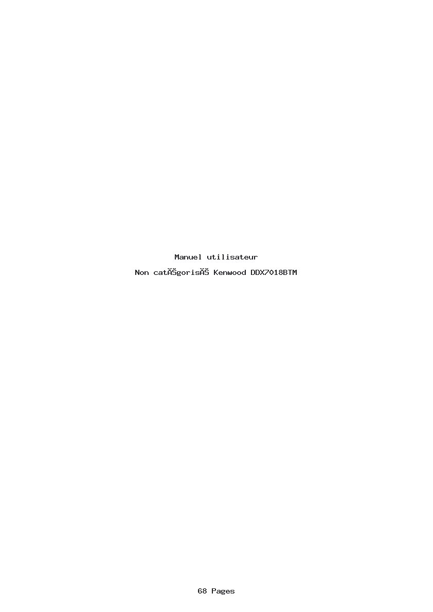 Page 1 de la notice Manuel utilisateur Kenwood DDX7018BTM