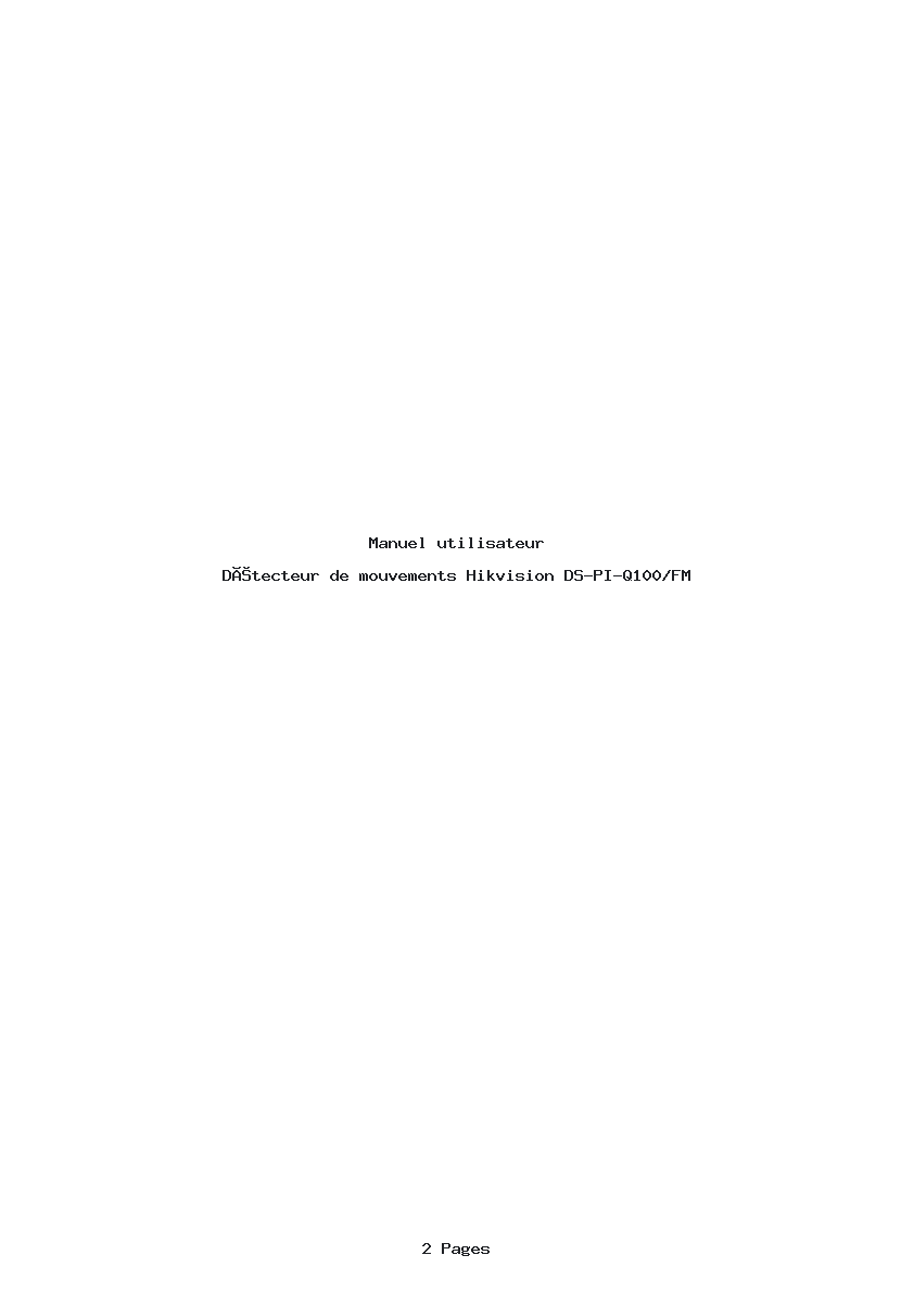 Page 1 de la notice Manuel utilisateur Hikvision DS-PI-Q100/FM