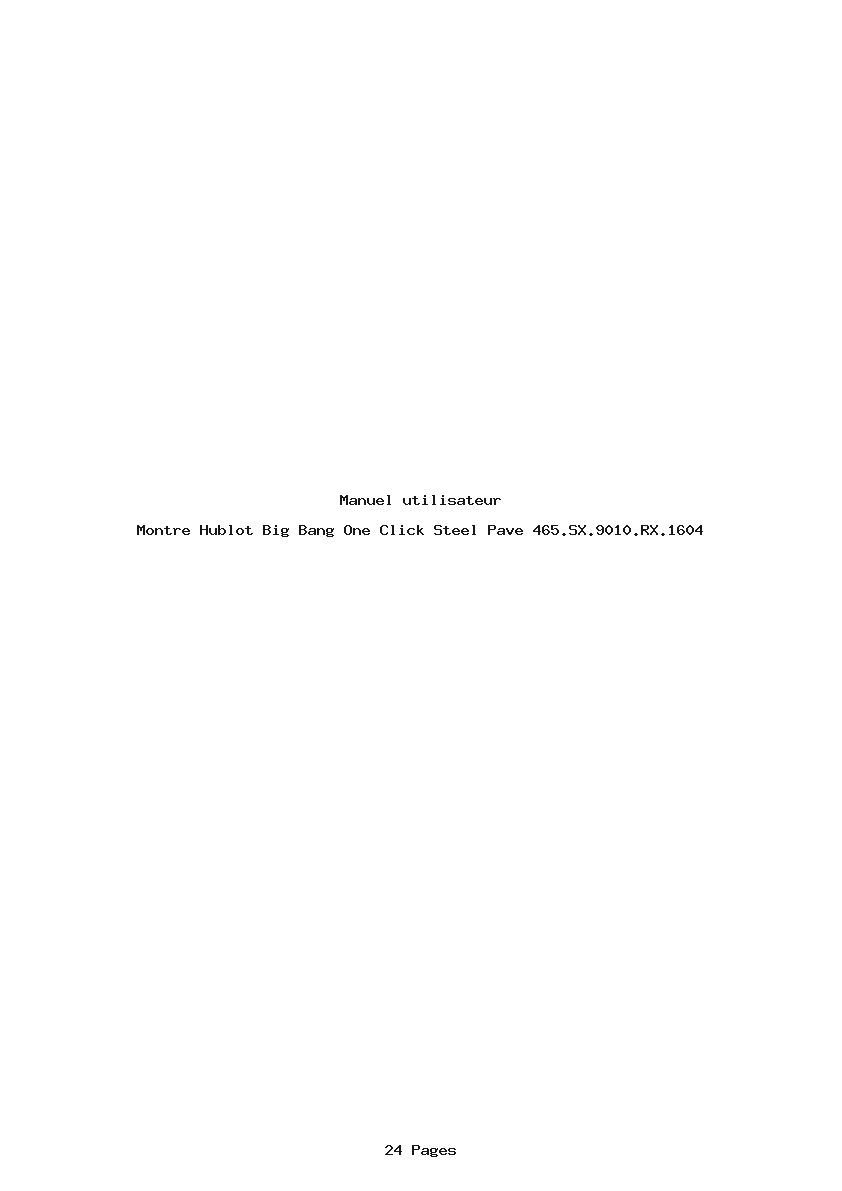 Page 1 de la notice Manuel utilisateur Hublot Big Bang One Click Steel Pave 465.SX.9010.RX.1604