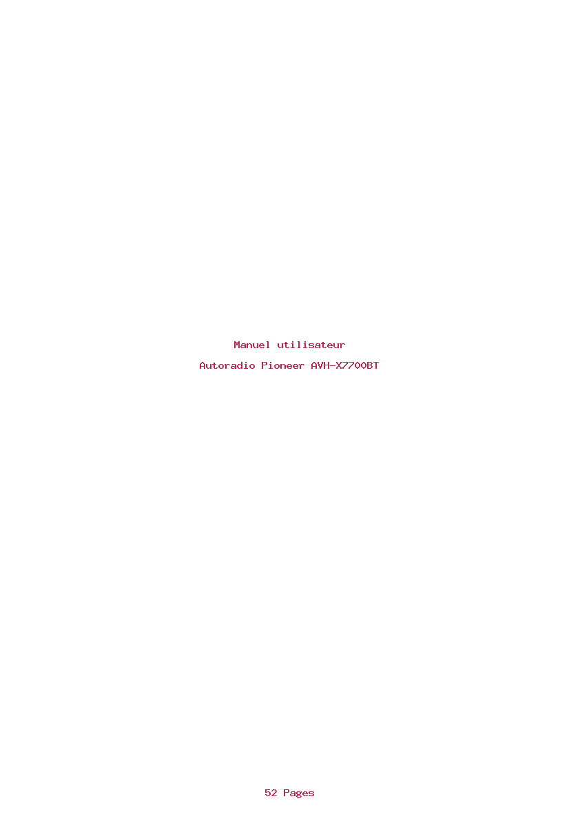 Page 1 de la notice Manuel utilisateur Pioneer AVH-X7700BT