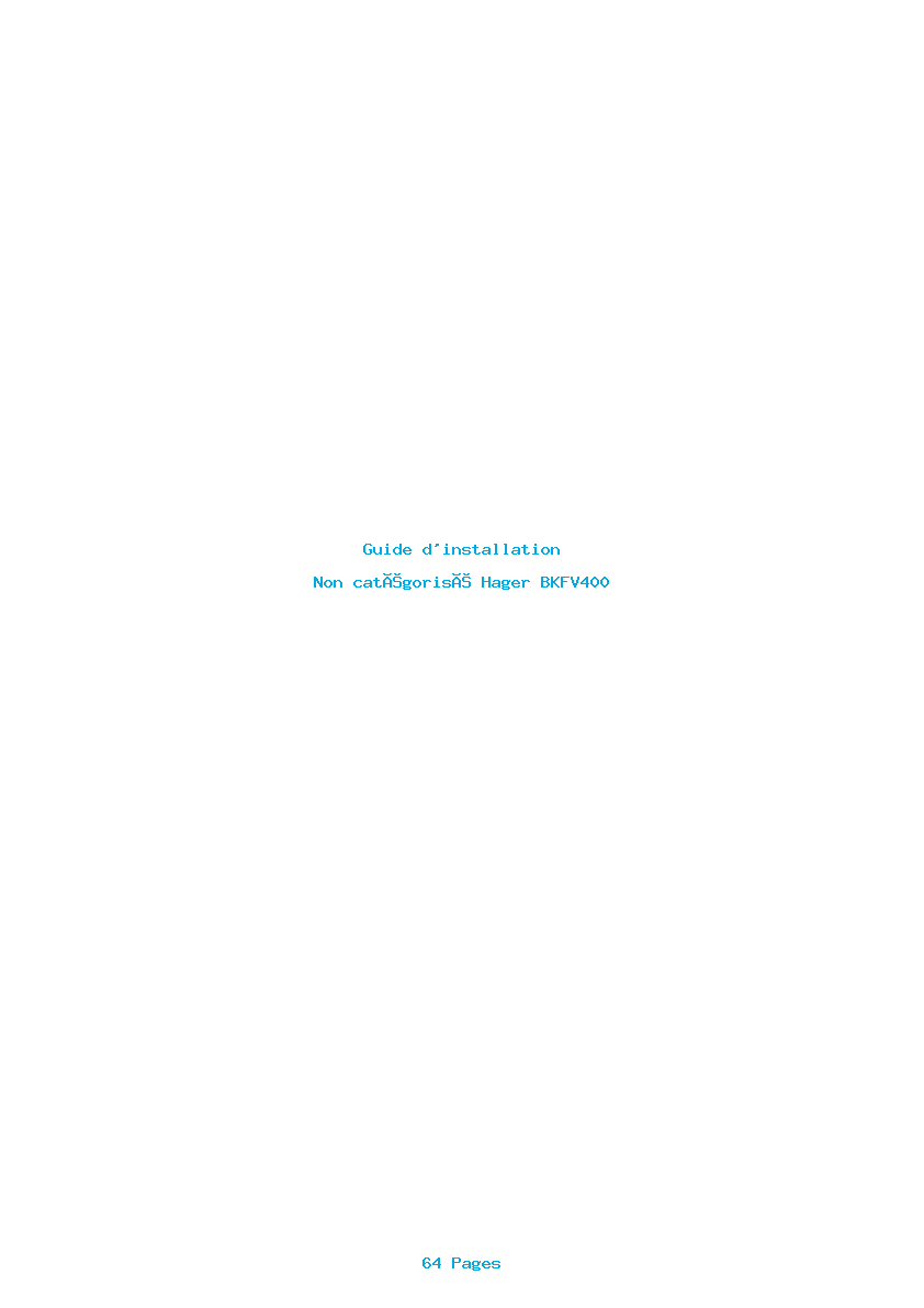 Page 1 de la notice Guide d'installation Hager BKFV400