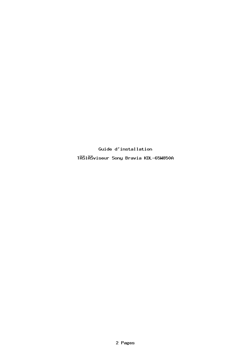 Page 1 de la notice Guide d'installation Sony Bravia KDL-65W850A