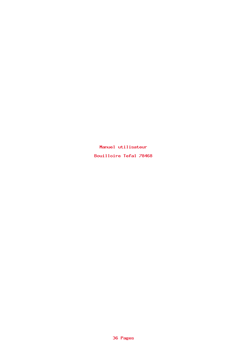 Page 1 de la notice Manuel utilisateur Tefal 78468