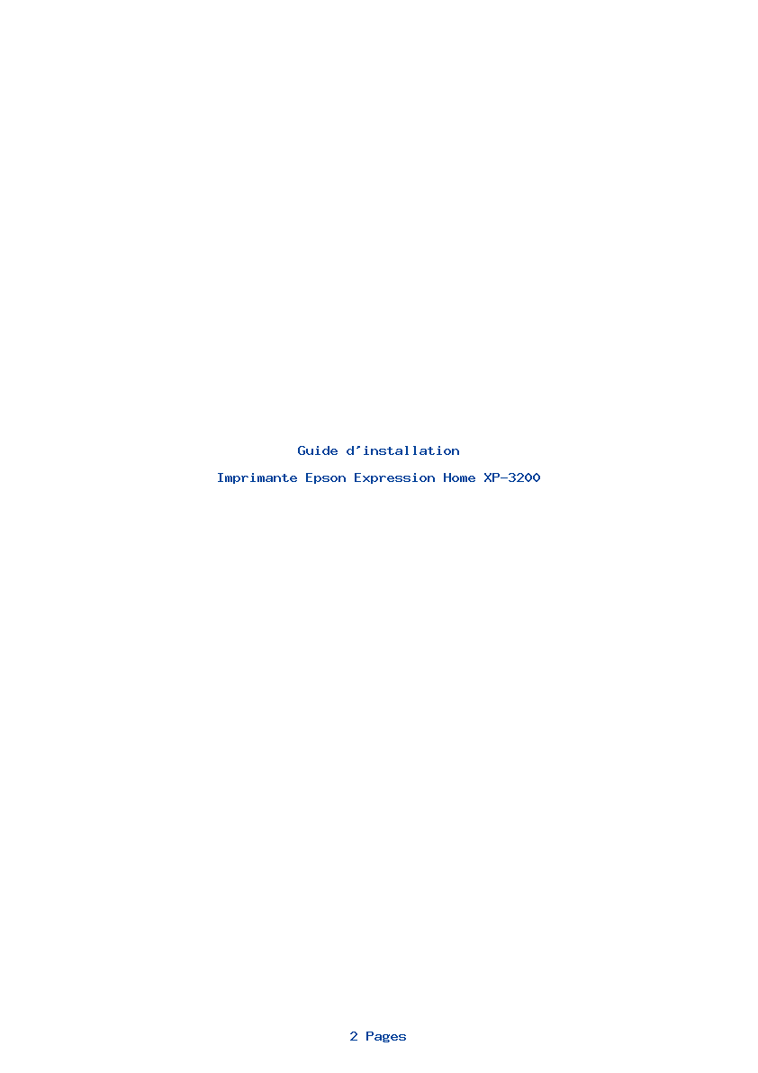 Page 1 de la notice Guide d'installation Epson Expression Home XP-3200