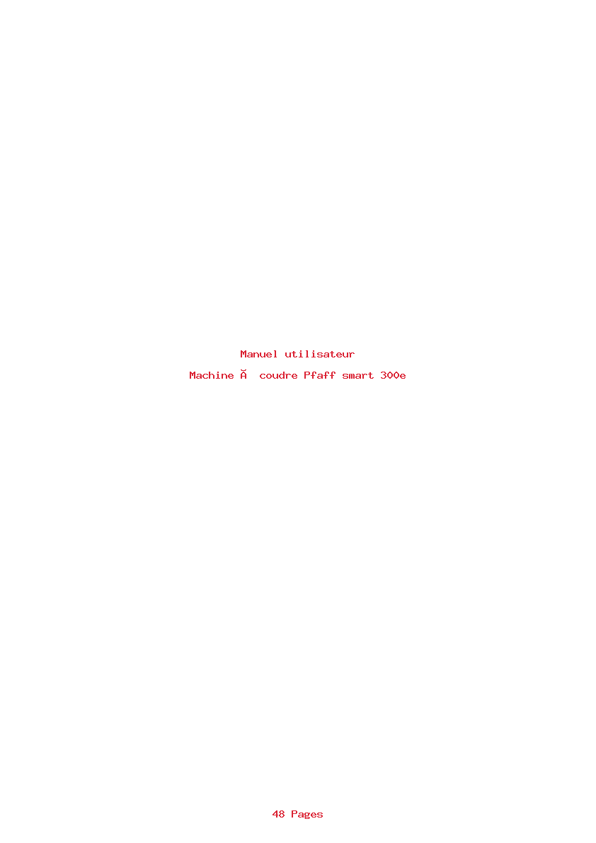 Page 1 de la notice Manuel utilisateur Pfaff smart 300e