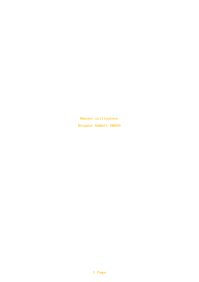 Page 1 de la notice Manuel utilisateur DeWalt DW800