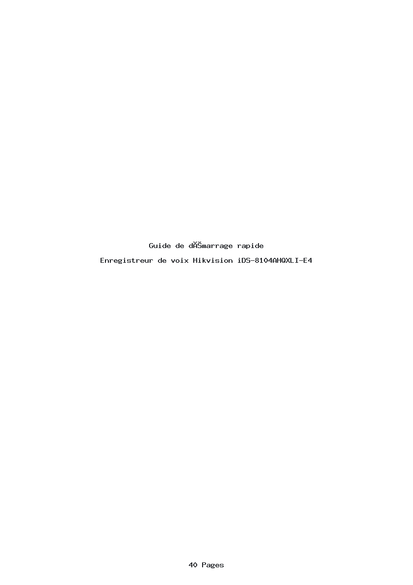 Page 1 de la notice Guide de démarrage rapide Hikvision iDS-8104AHQXLI-E4