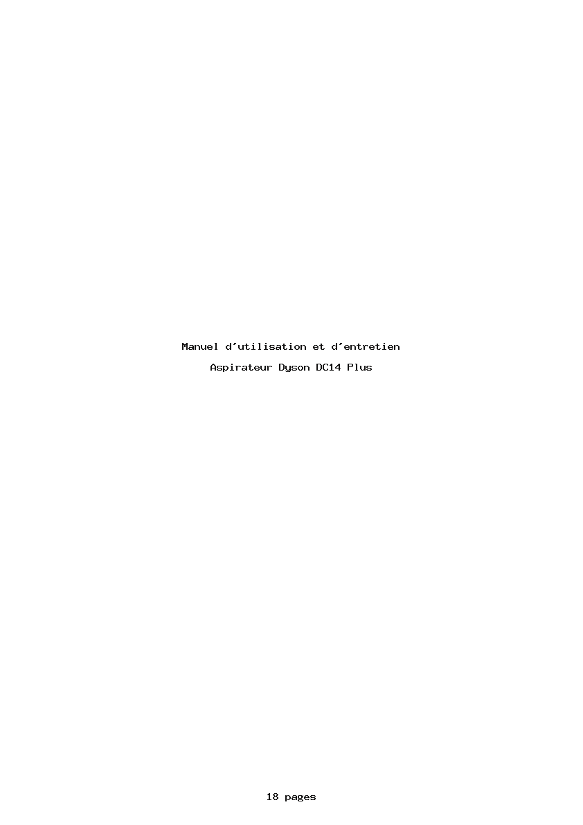 Page 1 de la notice Manuel d'utilisation et d'entretien Dyson DC14 Plus