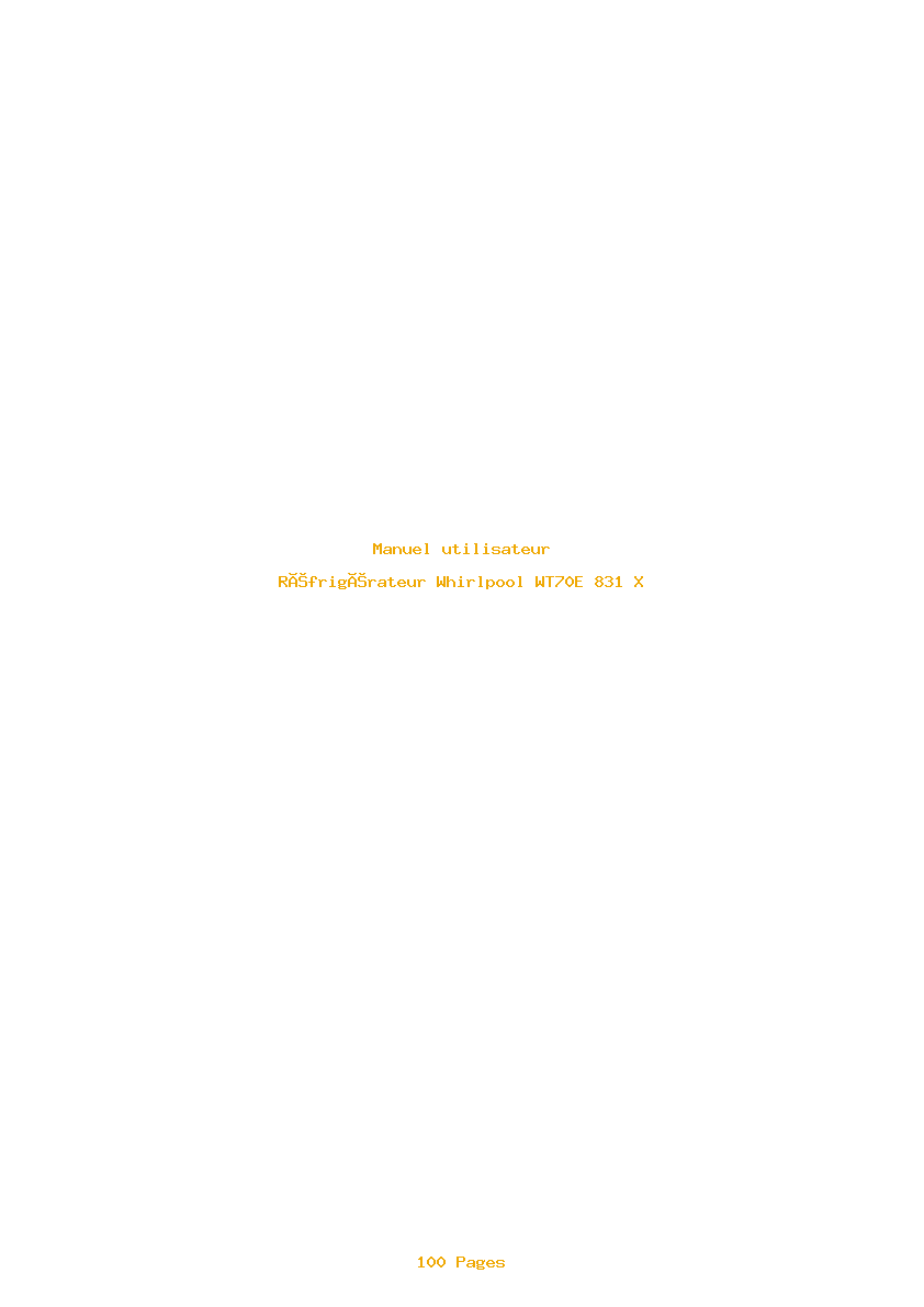 Page 1 de la notice Manuel utilisateur Whirlpool WT70E 831 X