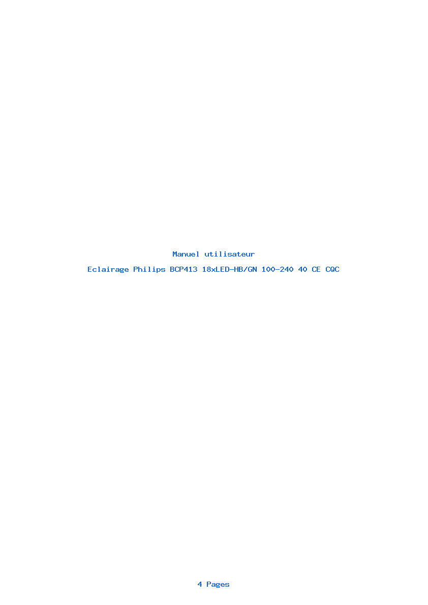 Page 1 de la notice Manuel utilisateur Philips BCP413 18xLED-HB/GN 100-240 40 CE CQC