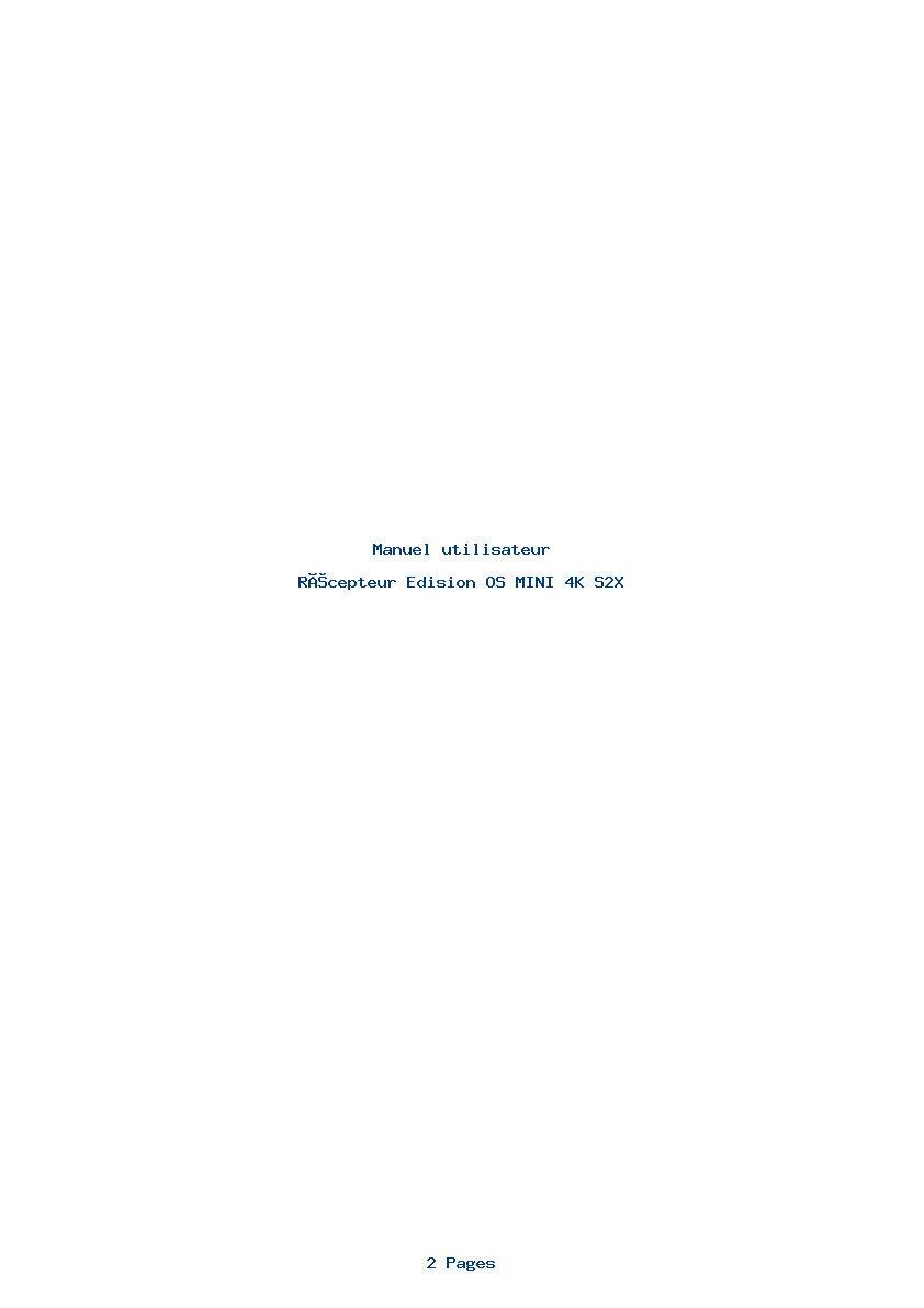 Page 1 de la notice Manuel utilisateur Edision OS MINI 4K S2X