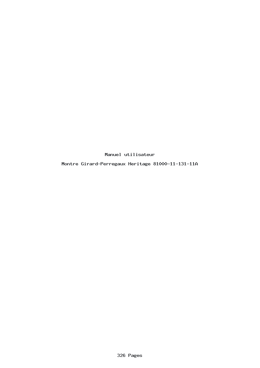 Page 1 de la notice Manuel utilisateur Girard-Perregaux Heritage 81000-11-131-11A