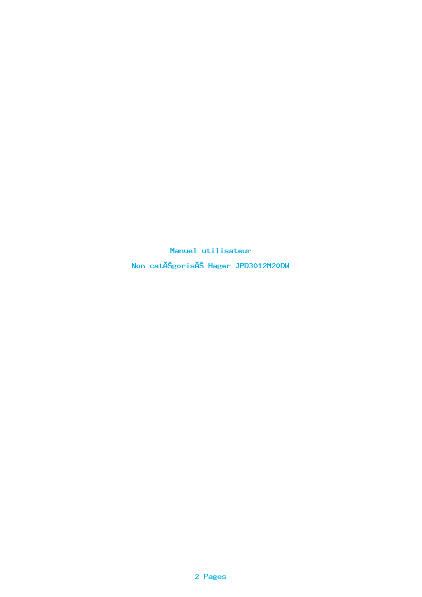 Page 1 de la notice Manuel utilisateur Hager JPD3012M20DW