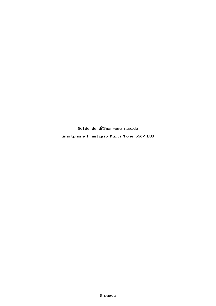 Page 1 de la notice Guide de démarrage rapide Prestigio MultiPhone 5507 DUO
