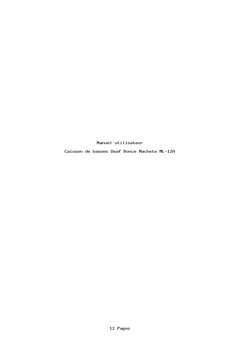 Page 1 de la notice Manuel utilisateur Deaf Bonce Machete ML-12A