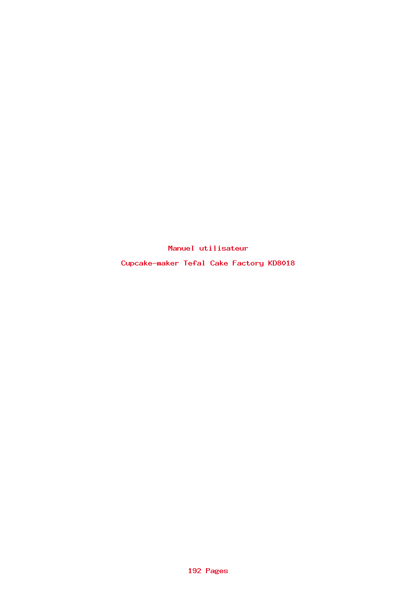 Page 1 de la notice Manuel utilisateur Tefal Cake Factory KD8018