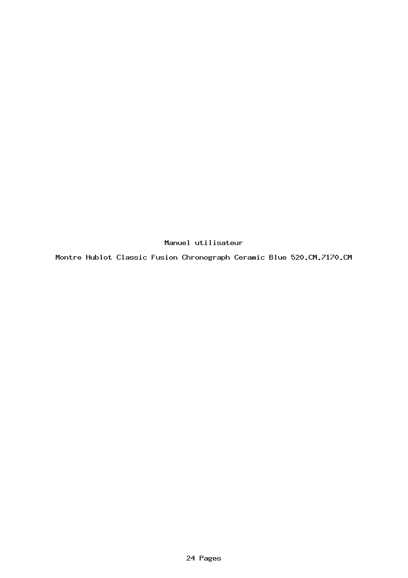 Page 1 de la notice Manuel utilisateur Hublot Classic Fusion Chronograph Ceramic Blue 520.CM.7170.CM