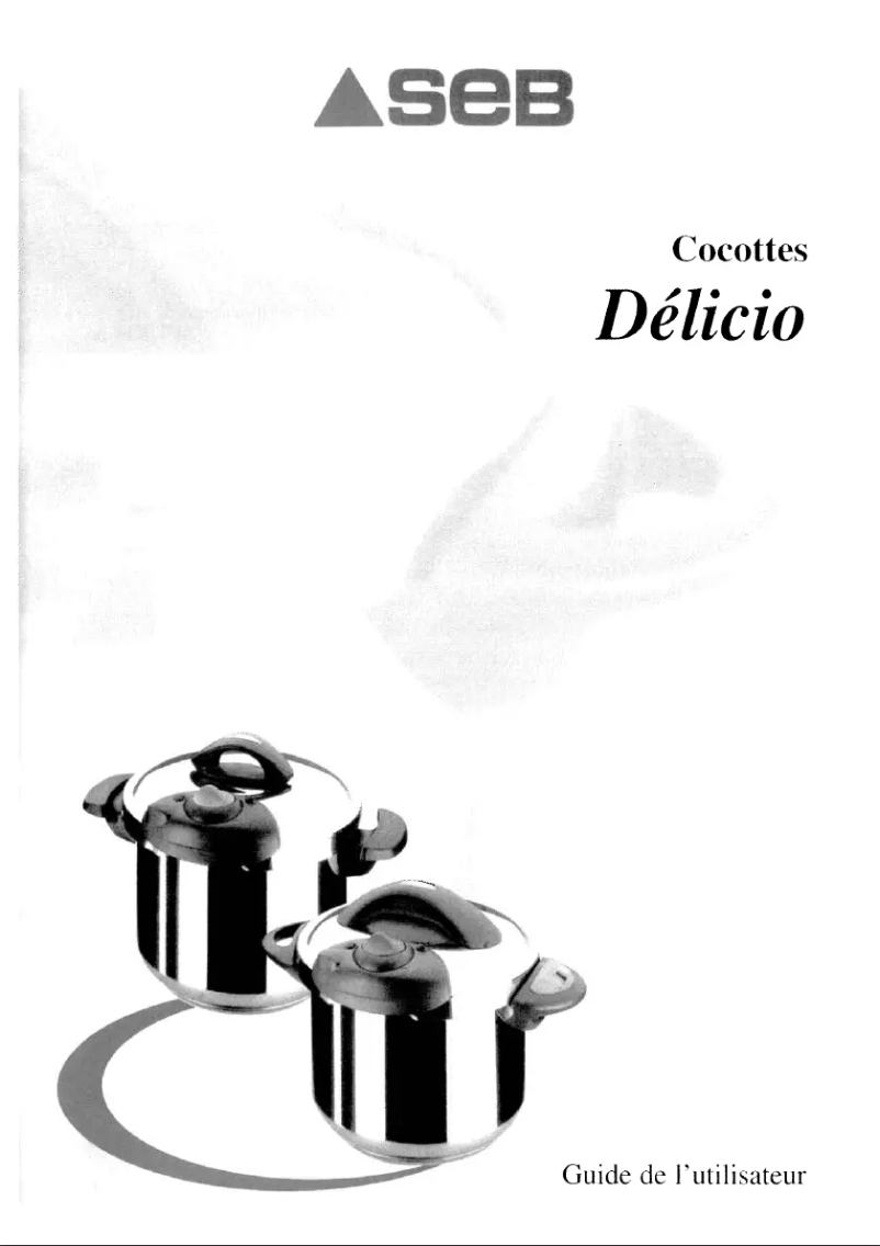 Page 1 de la notice Manuel utilisateur SEB Delicio 4251