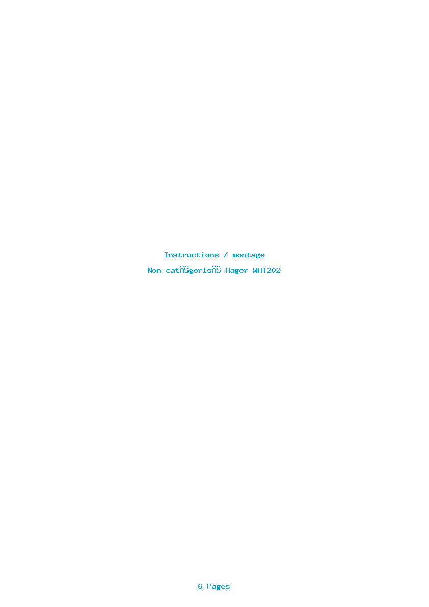 Page 1 de la notice Instructions / montage Hager WHT202