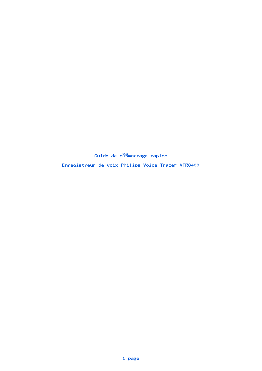Page 1 de la notice Guide de démarrage rapide Philips Voice Tracer VTR8400