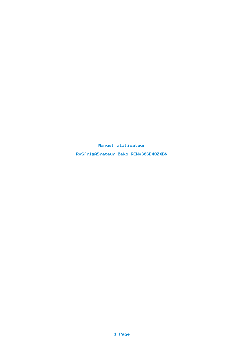 Page 1 de la notice Manuel utilisateur Beko RCNA386E40ZXBN