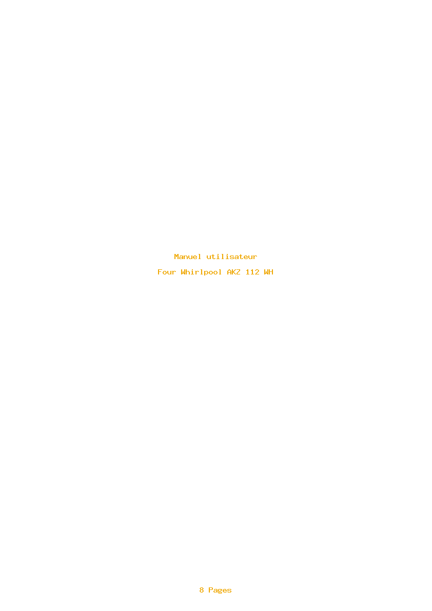 Page 1 de la notice Manuel utilisateur Whirlpool AKZ 112 WH